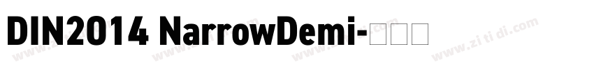 DIN2014 NarrowDemi字体转换